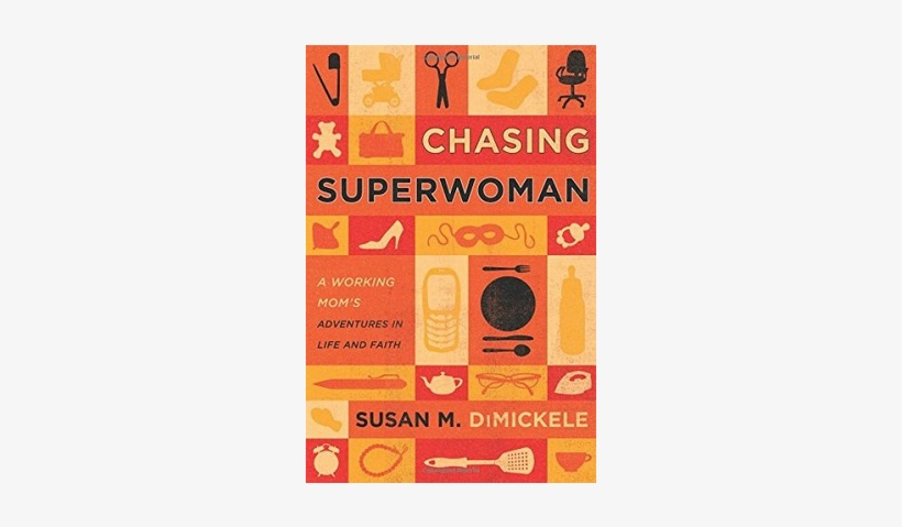 Chasing Superwoman: A Working Mom's Adventures In Life, transparent png