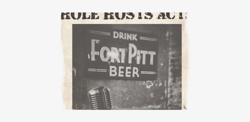 Drink Fort Pitt Beer Sign - Fiat, transparent png