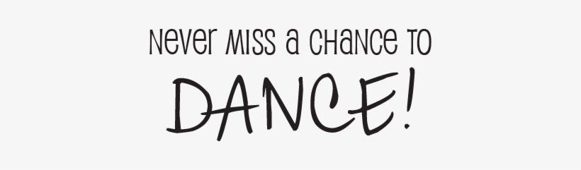 Dance Quote Png Picture Royalty Free Library - Ahmedabad, transparent png