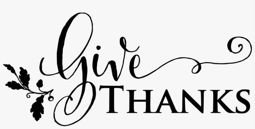 Give Thanks Png Black And White Transparent Give Thanks - Give Thanks With  A Grateful Heart - 1875X1875 Png Download - Pngkit