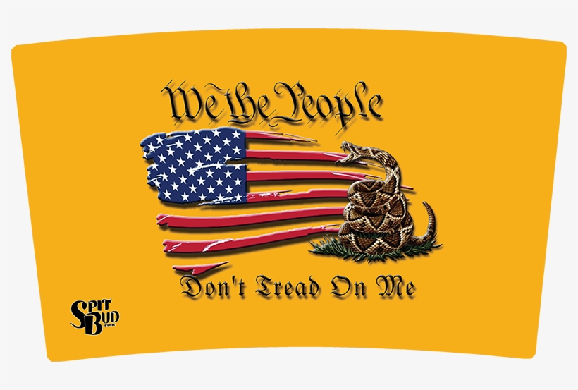 Don't Tread On Me 1 Spit Bud - We The People Dont Tread On Me, transparent png