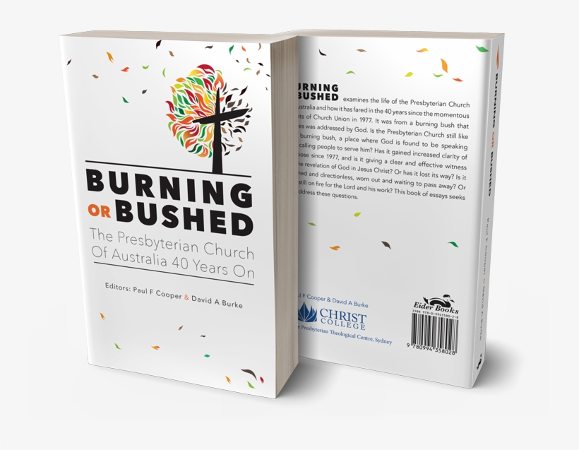 Burning Or Bushed Examines The Life Of The Presbyterian - Poster, transparent png