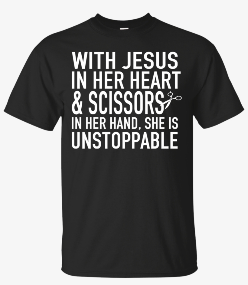 With Jesus In Her Heart And Scissors In Her Hand She - Friends Cruise T Shirts, transparent png