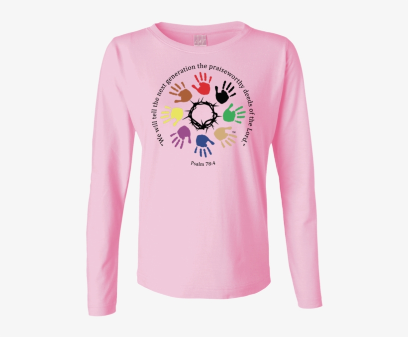 Psalm 78 4 Gals Long Sleeve - Sweatshirt, transparent png