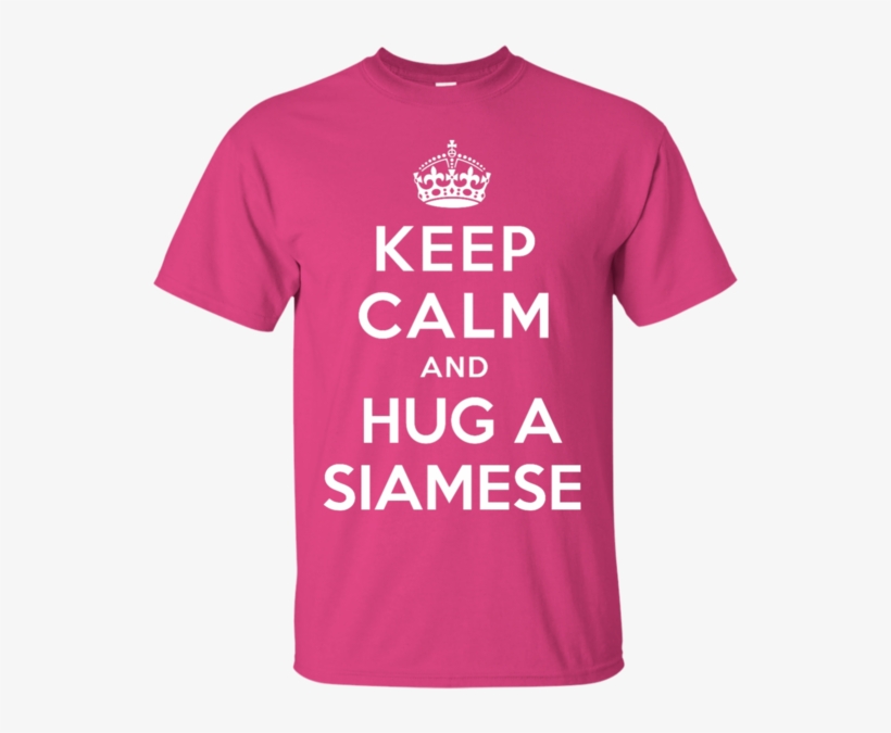 Keep Calm And Hug A Siamese T-shirt - Blue Is My Fav Color, transparent png