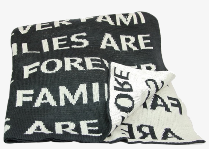 Families Are Forever Throw Blanket - Gray Blanket, transparent png