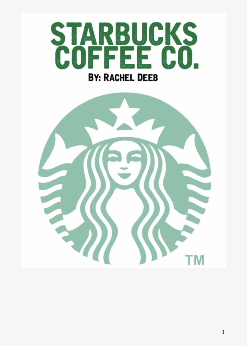 Executive Summary Brand Starbucks Packaged Coffees - Starbucks New Logo 2011, transparent png