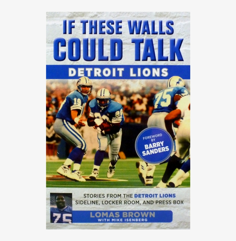 If These Walls Could Talk Detroit Lions Heart Of Michigan - If These Walls Could Talk: Detroit Lions, transparent png