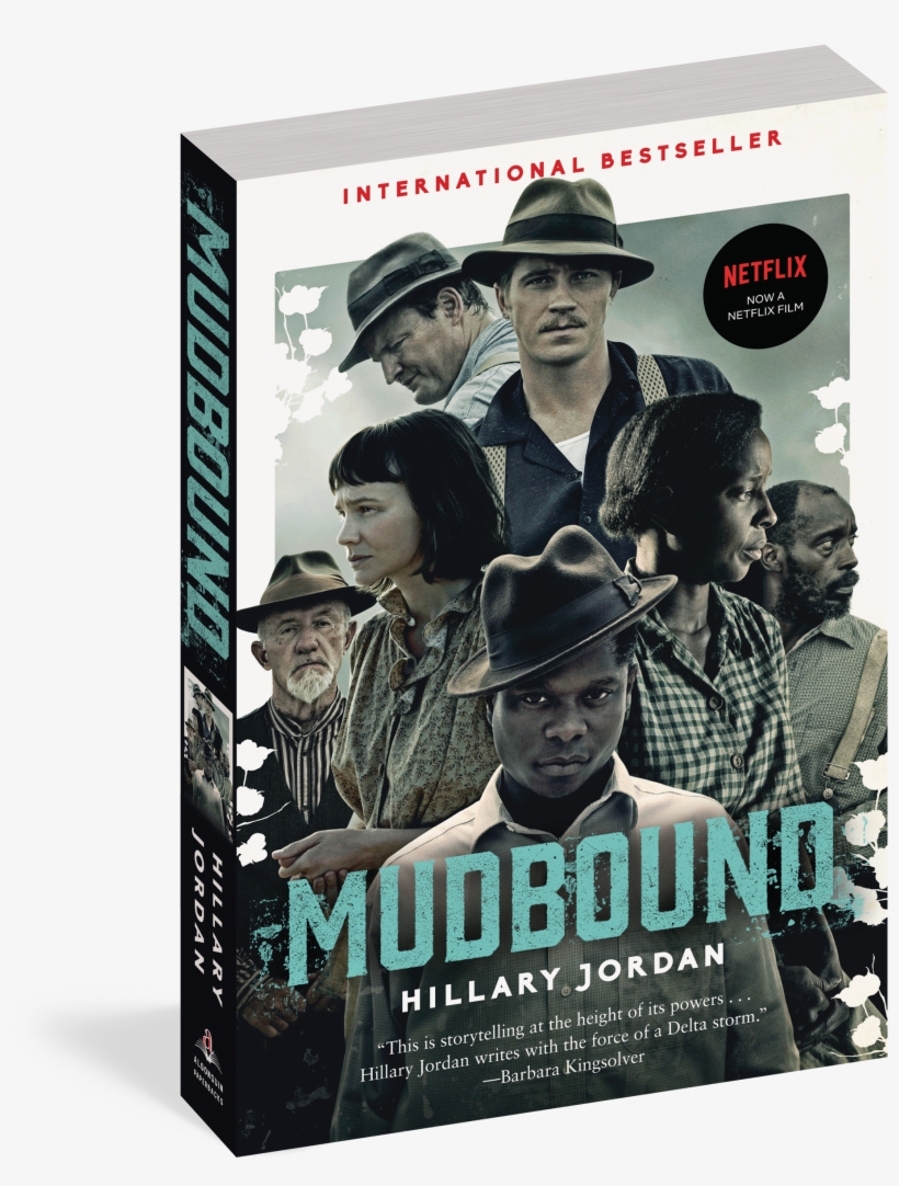 7 Books To Read Before The Academy Awards, From 'call - Mudbound (movie Tie-in) By Hillary Jordan, transparent png
