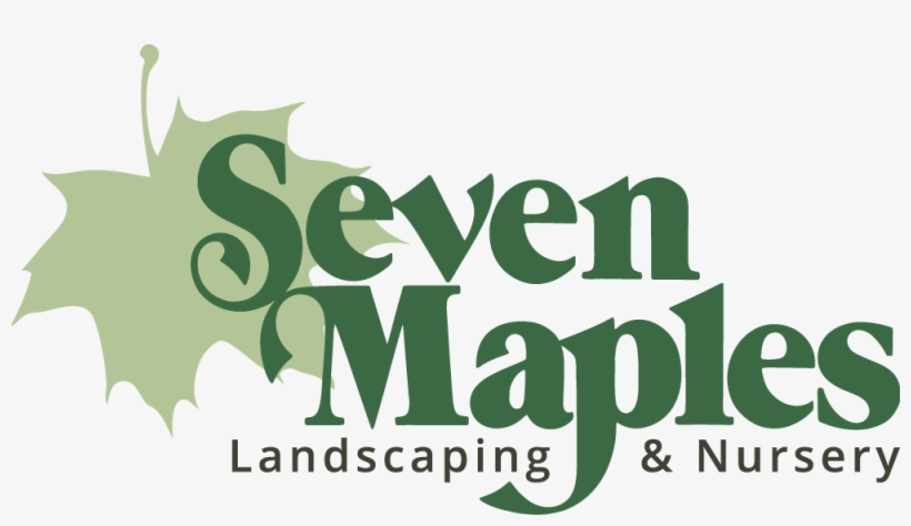 Seven Maples Landscaping - Seven Maples Landscaping & Nursery, transparent png