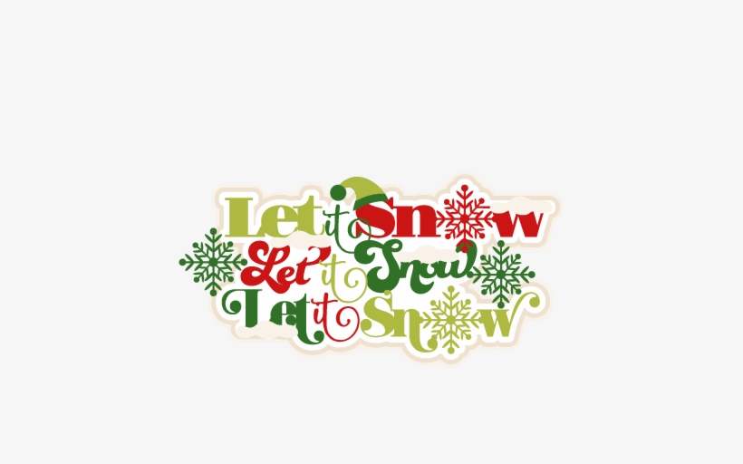Let It Snow Title Scrapbook Clip Art Christmas Cut - Clip Art, transparent png