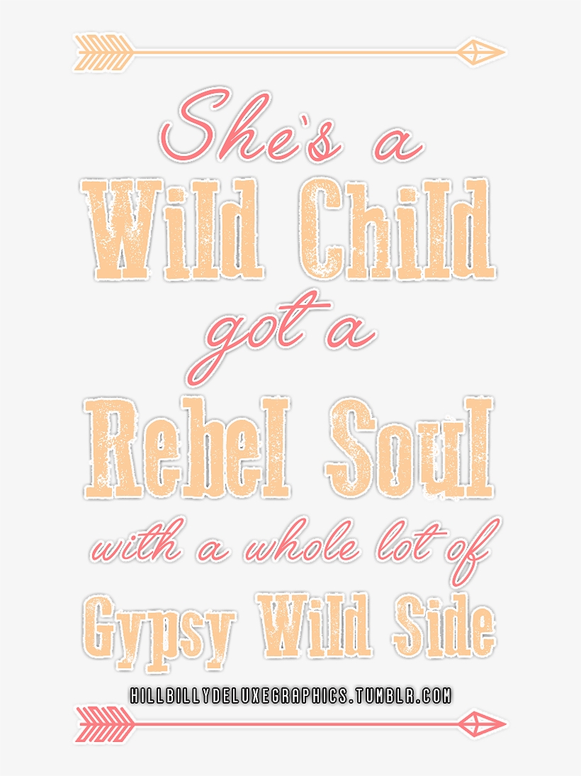Wild Child- Kenny Chesney - Wild Child Kenny Chesney Text, transparent png