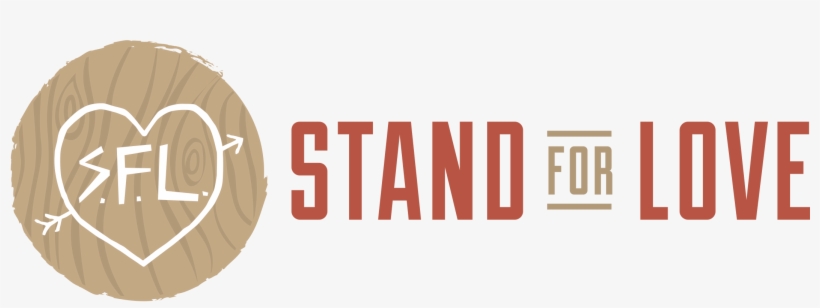 Stand For Love Logo - Stand For Love, transparent png