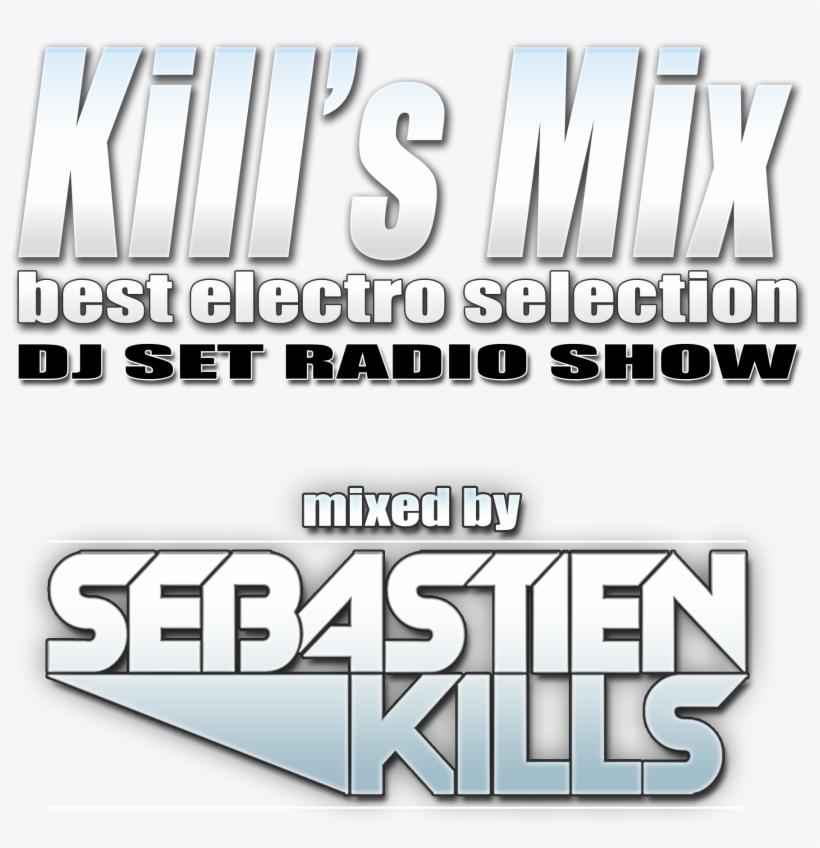 Sebastien Kills Logo Kill's Mix 2017 - Wikimedia Commons, transparent png