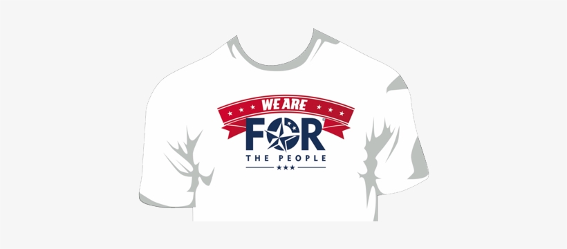 We Are For The People® Creative T-shirt - T Shirt, transparent png