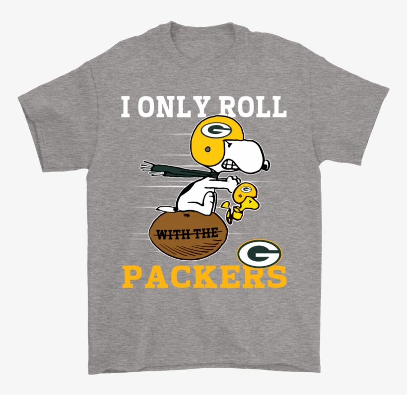 Snoopy And Woodstock I Only Roll With The Green Bay - Nfl, transparent png