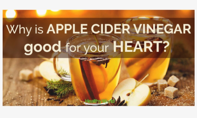 Why Is Apple Cider Vinegar Good For Your Heart - Apple Cider Vinegar, transparent png