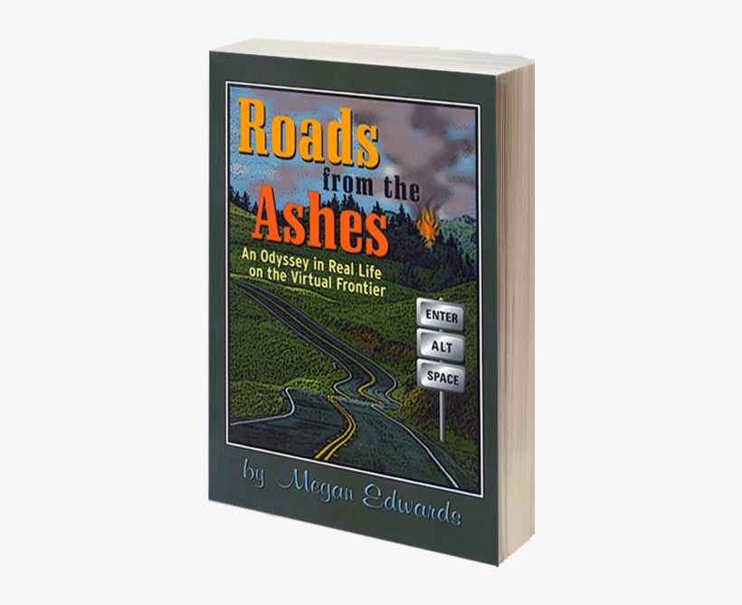 Roads From The Ashes - Roads From The Ashes: An Odyssey In Real Life On The, transparent png