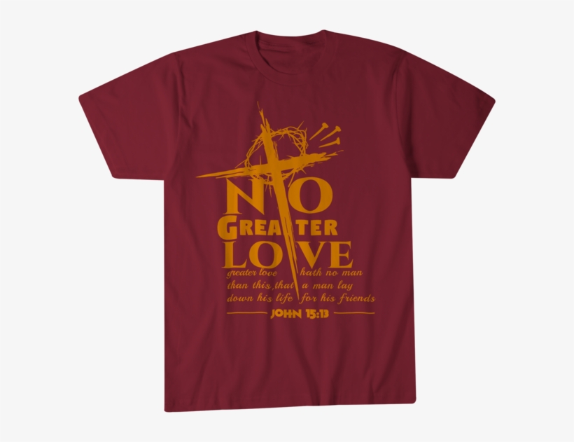 No Greater Love Garnet T-shirt - T-shirt, transparent png