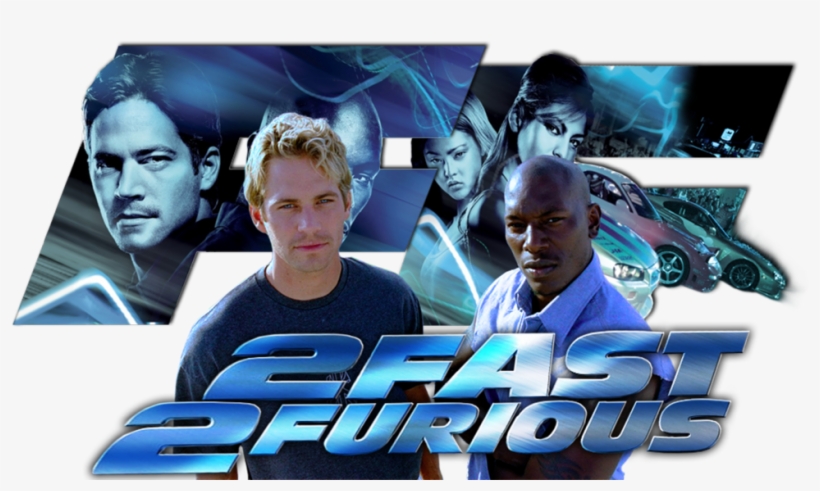 2 Fast 2 Furious - 2 Fast 2 Furious Png, transparent png