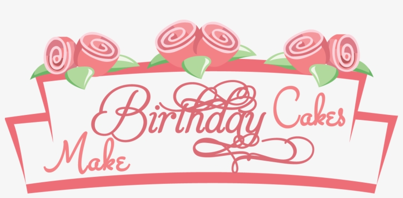 Make Birthday Cakes - Birthday Cake, transparent png