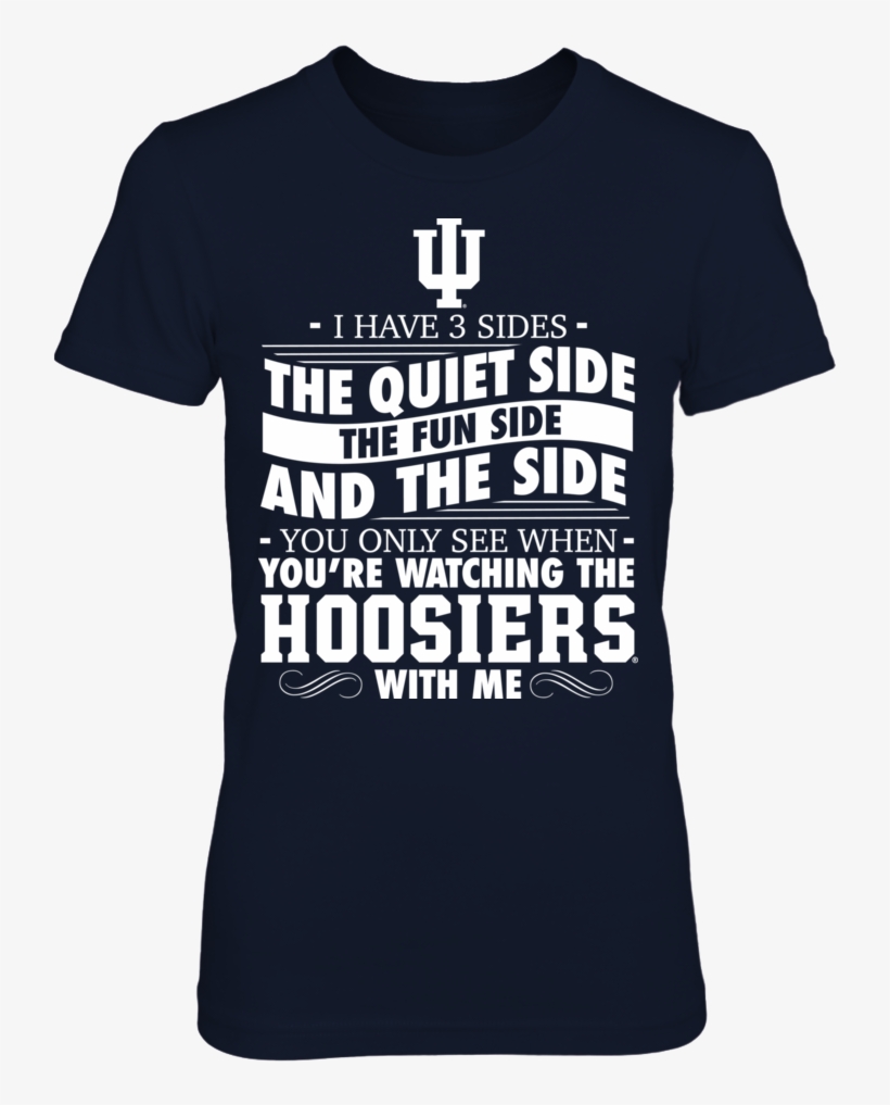 I Have 3 Sides Indiana Hoosiers T Shirt - Funny Georgia Bulldog T Shirts, transparent png