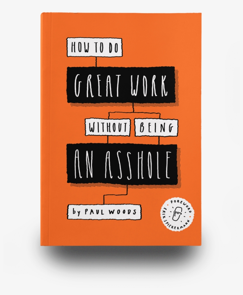 How To Do Great Work Without Being An - Paul Woods, transparent png