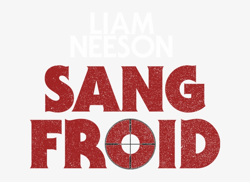 Sang Froid Avec Liam Neeson, La Vengeance Se Mange - Cold Pursuit, transparent png