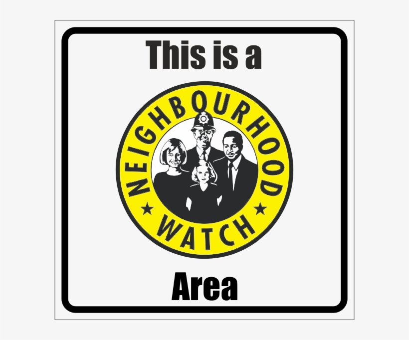 This Is A Neighbourhood Watch Area - Neighbourhood Watch Area, transparent png