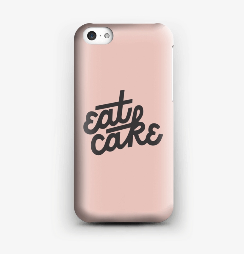Eat Cake Case Iphone 5c - Iphone, transparent png