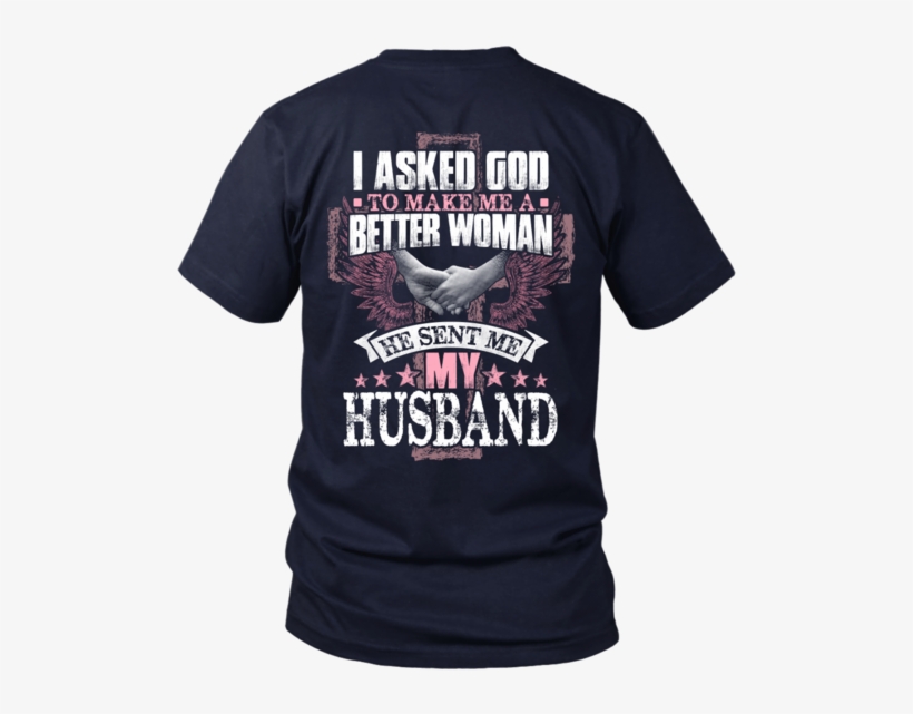 "i Asked God - My Other Ride Is Your Face Womens Biker Shirt, transparent png