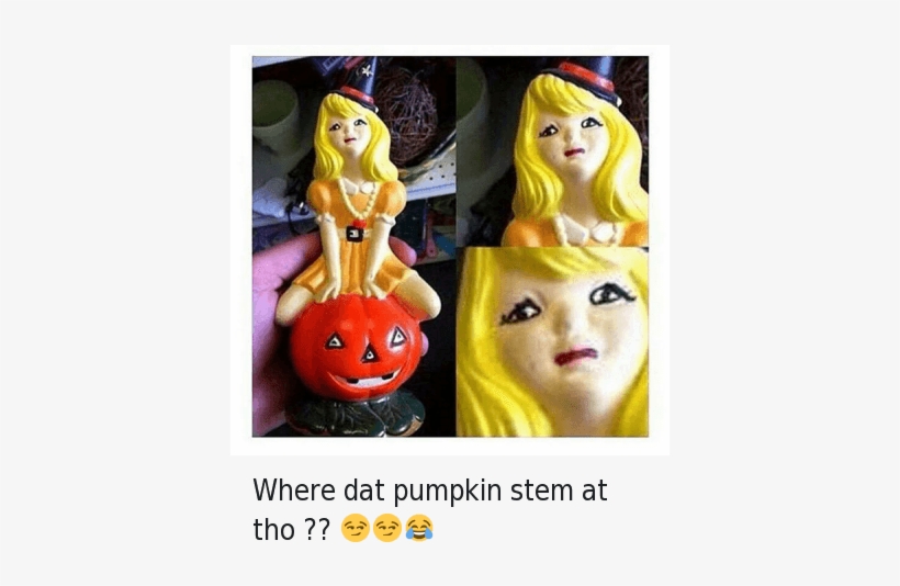 Funny, Lmao, And Well Timed - Pumpkin Stem Meme, transparent png