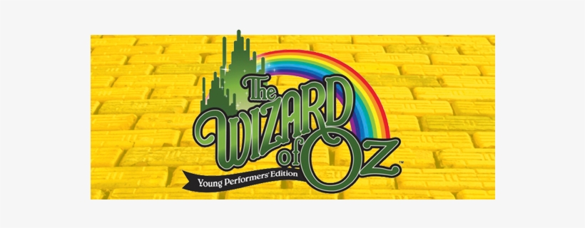 Archives - Wizard Of Oz Young Performers Edition Png File, transparent png