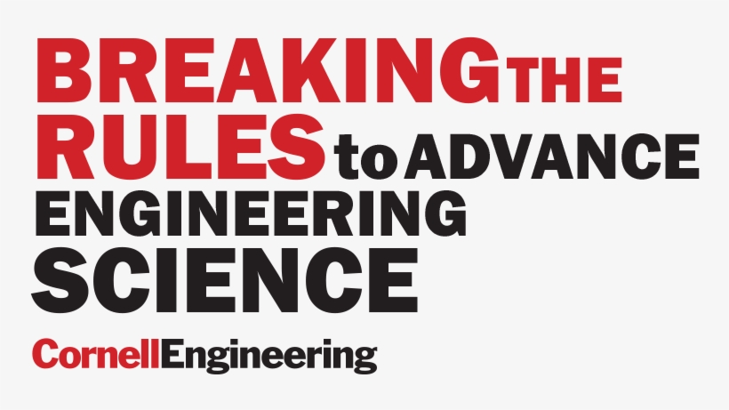 For Web - Cornell Engineering Breaking The Rules, transparent png