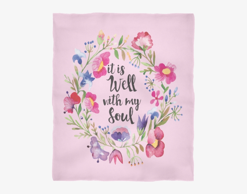 It Is Well With My Soul Ultra Plush Fleece Blanket - It Is Well With My Soul Watercolor, transparent png