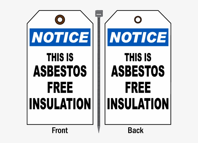 This Is Asbestos Free Insulation Tag - Compliance Assistance Notice Wash Hands Before Returning, transparent png