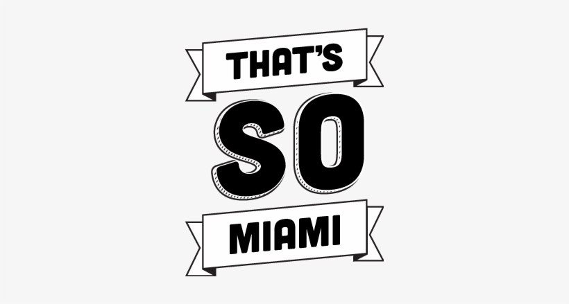 Wlrn And O, Miami's Month-long "that's So Miami" Project, transparent png