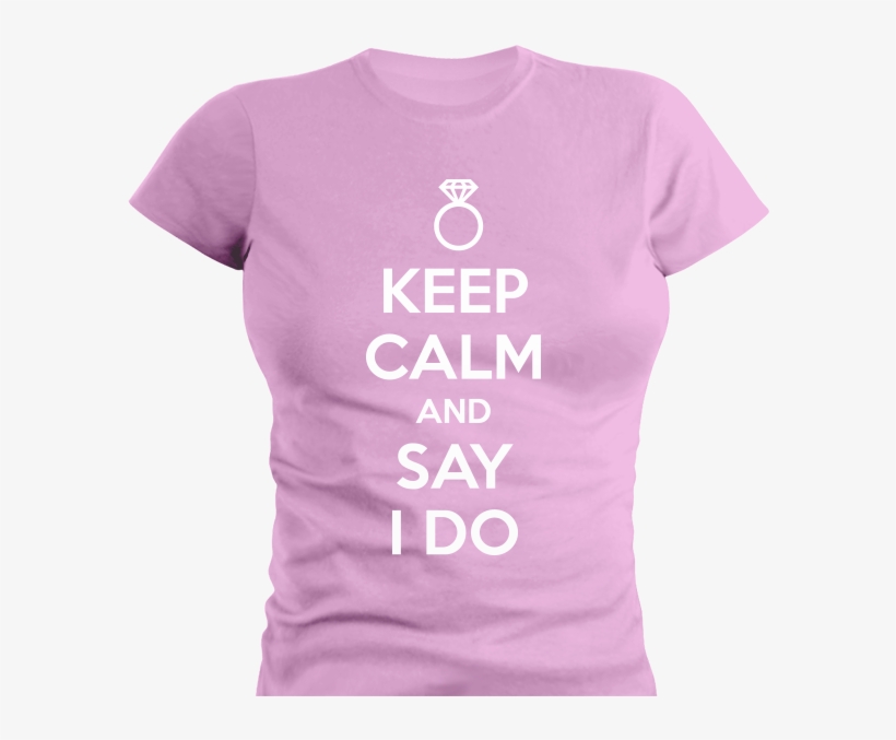 Keep Calm And Say I Do, transparent png
