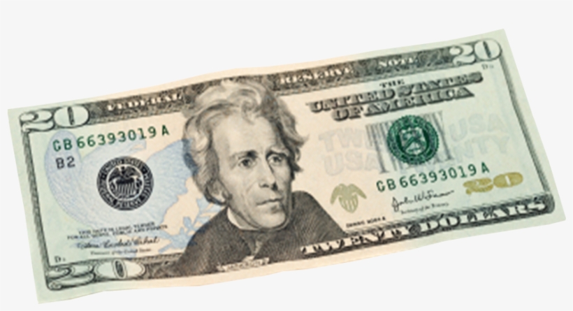 For A $100 Bill Better Yet - 20 Dollar Bill, transparent png