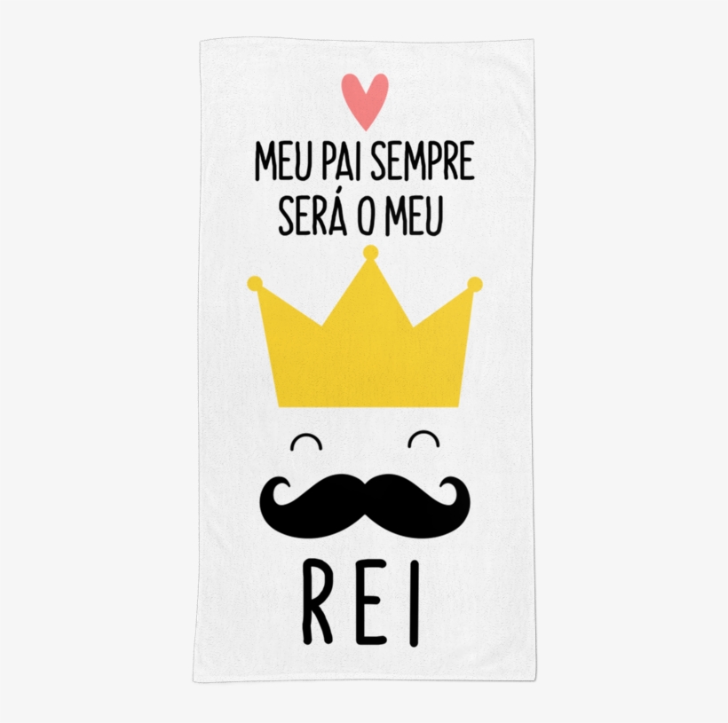 Toalha Meu Pai, Meu Rei De Sereiartena, transparent png