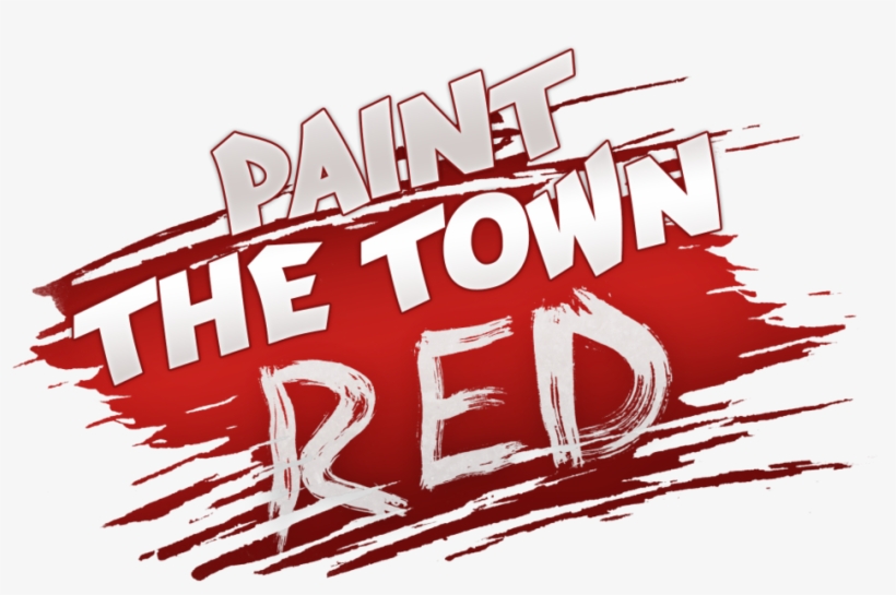 Paint The Town Red Paint The Town Red Game 1000x628 PNG Download