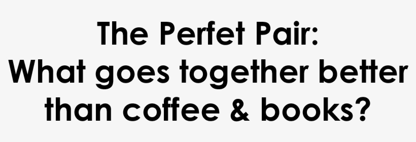 How To Open A Coffee Bookstore, How To Open A Coffee - Better Life: How To Be Successful In Life - The Success, transparent png