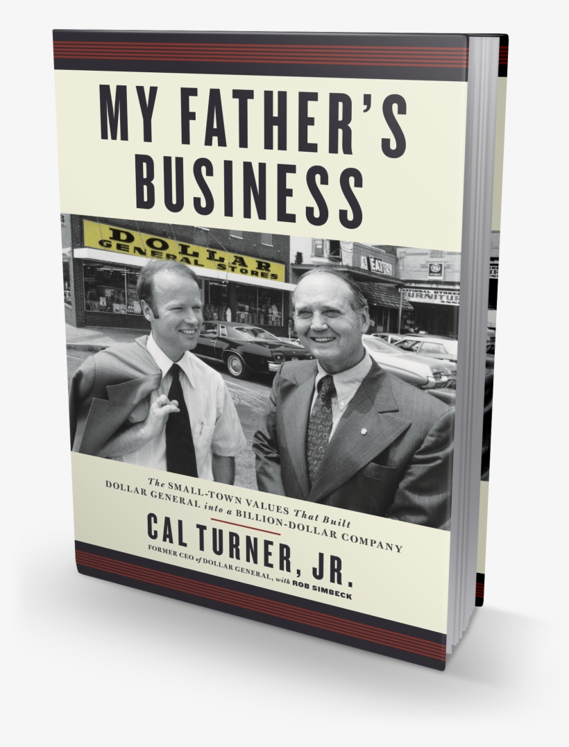 Not So Secret Formula - My Father's Business Cal Turner, transparent png
