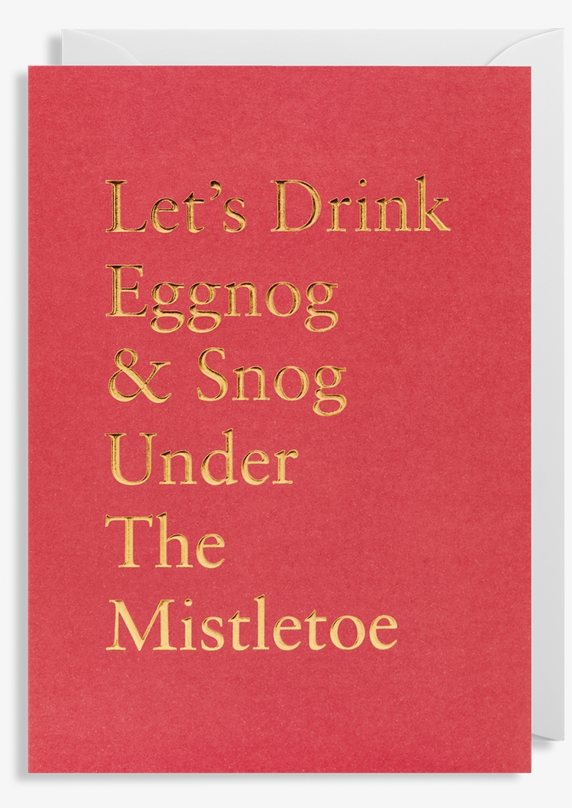 Let's Drink Eggnog Christmas Card, transparent png