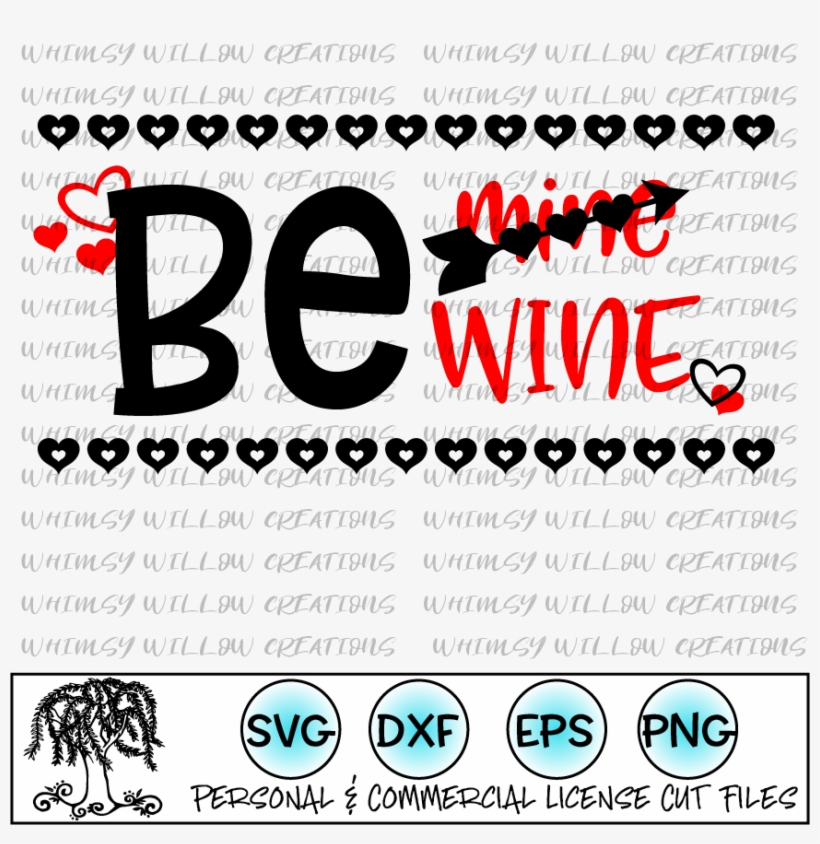 Be Wine Cut File, transparent png