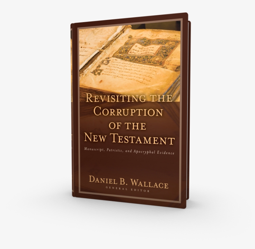 Revisiting The Corruption Of The New Testament, transparent png