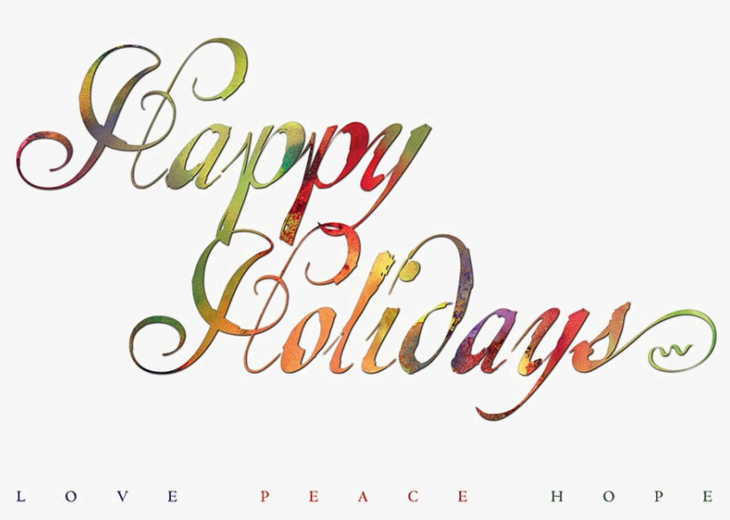 Happy Holidays Png Image With Transparent Background - Boas Ferias Em Ingles, transparent png