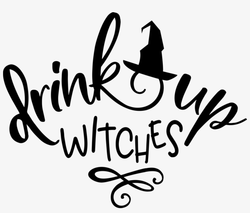 Drink Up Witches, transparent png