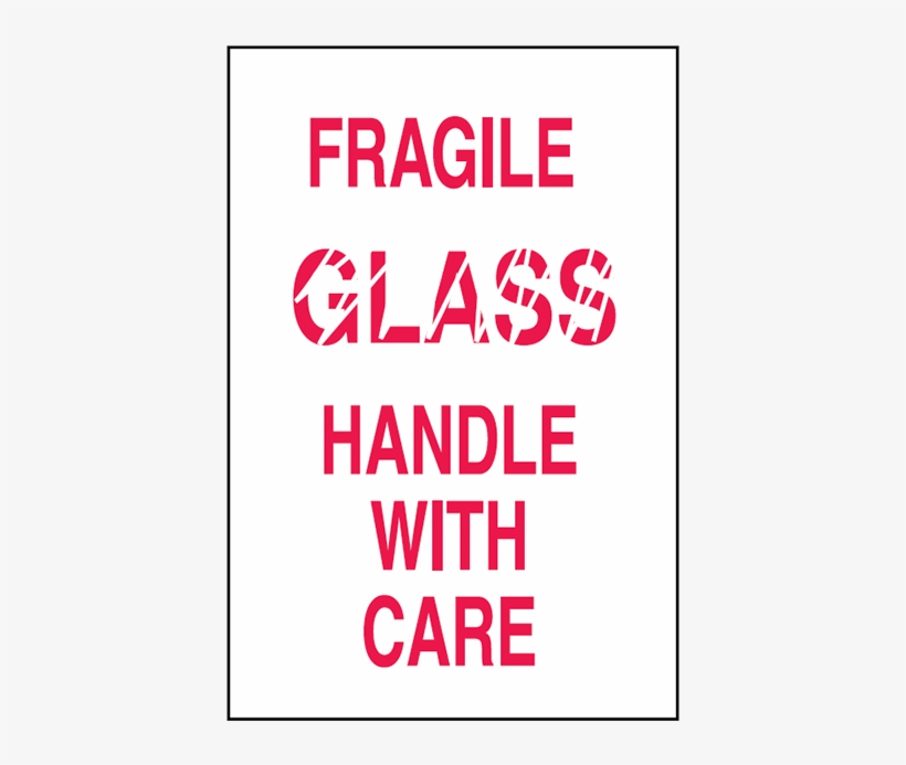 Brady Shipping Label Fragile Glass Handle With Care, transparent png