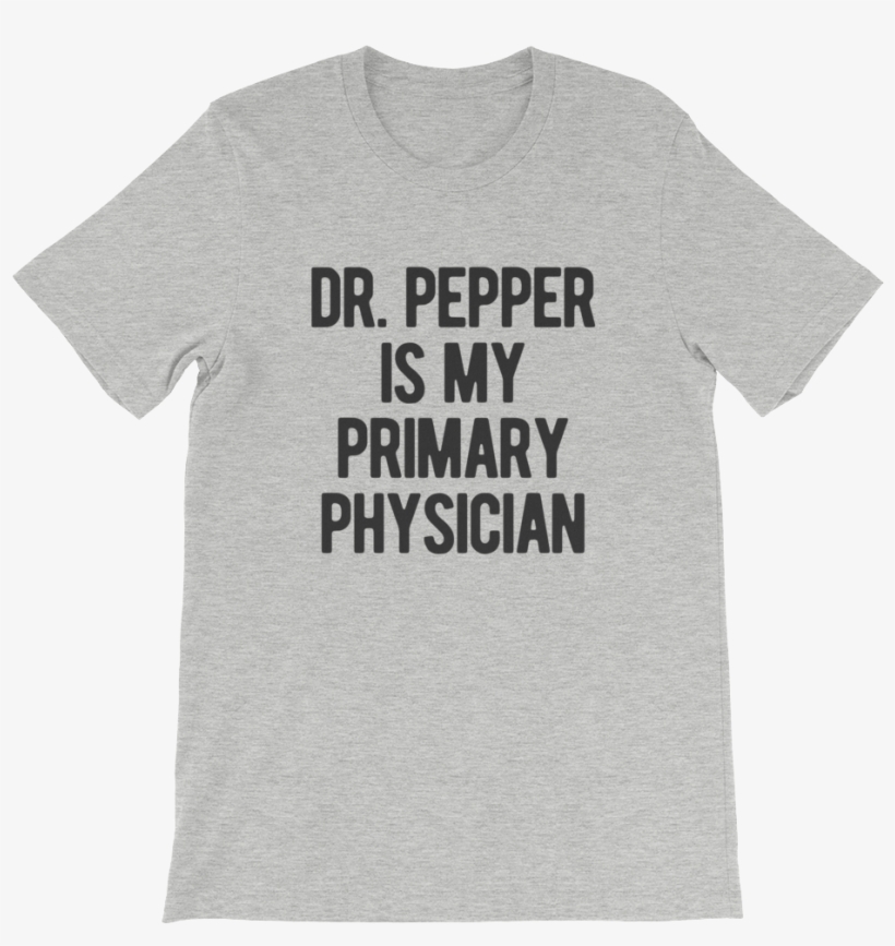 Pepper Is My Primary Physician Tee, transparent png